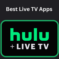 Hulu tv-Best Live TV Apps