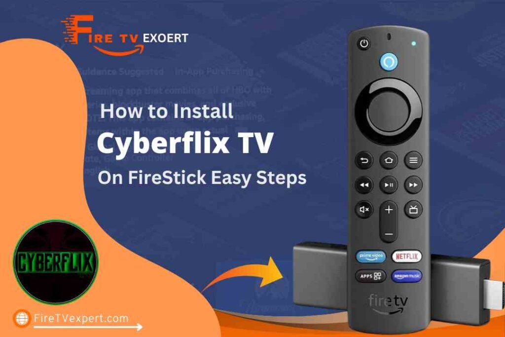 Install CyberFlix TV on Firestick