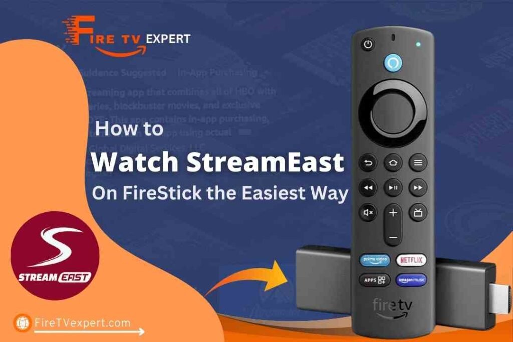 Watch StreamEast on FireStick