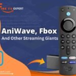 AniWave Fbox, and Other Streaming Giants